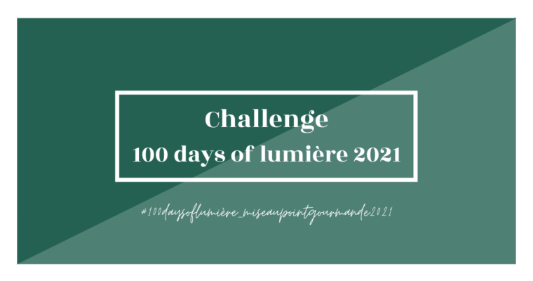 Challenge #100daysoflumière